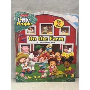 Fisher Price Little People On the Farm Lift the Flap Board Book Over 50 Flaps